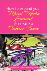 Mixed media journal, how to make a journal cover, recover your art journal, how to expand your art journal